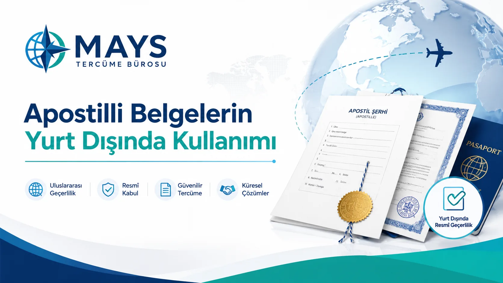 Apostilli belgelerin yurt dışında kullanımı
