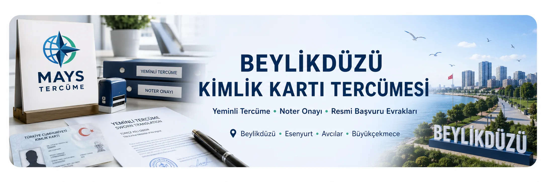 Beylikdüzü kimlik kartı tercümesi ve resmi belge çevirisi