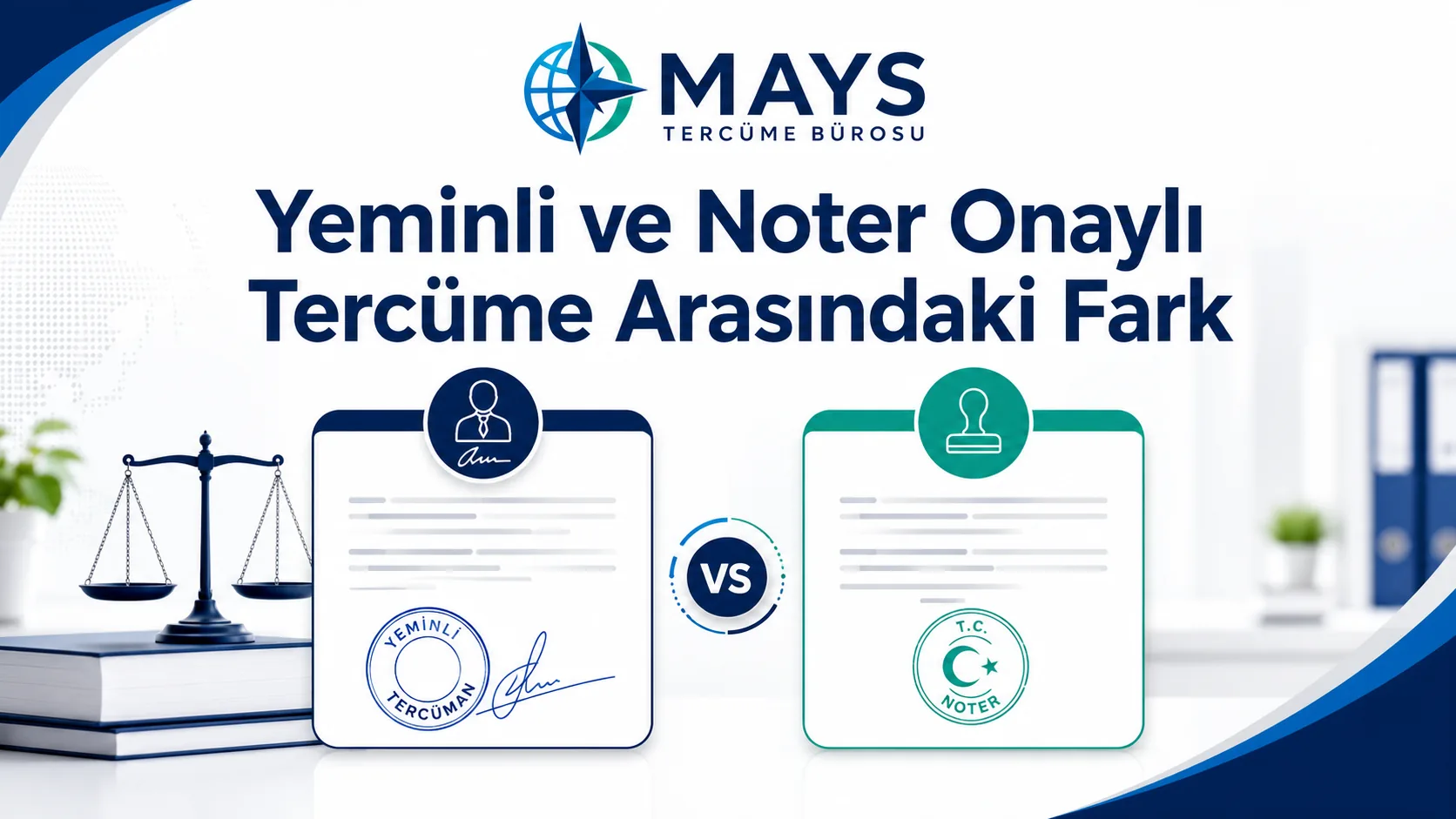 Yeminli tercüme ve noter tasdikli çeviri arasındaki fark