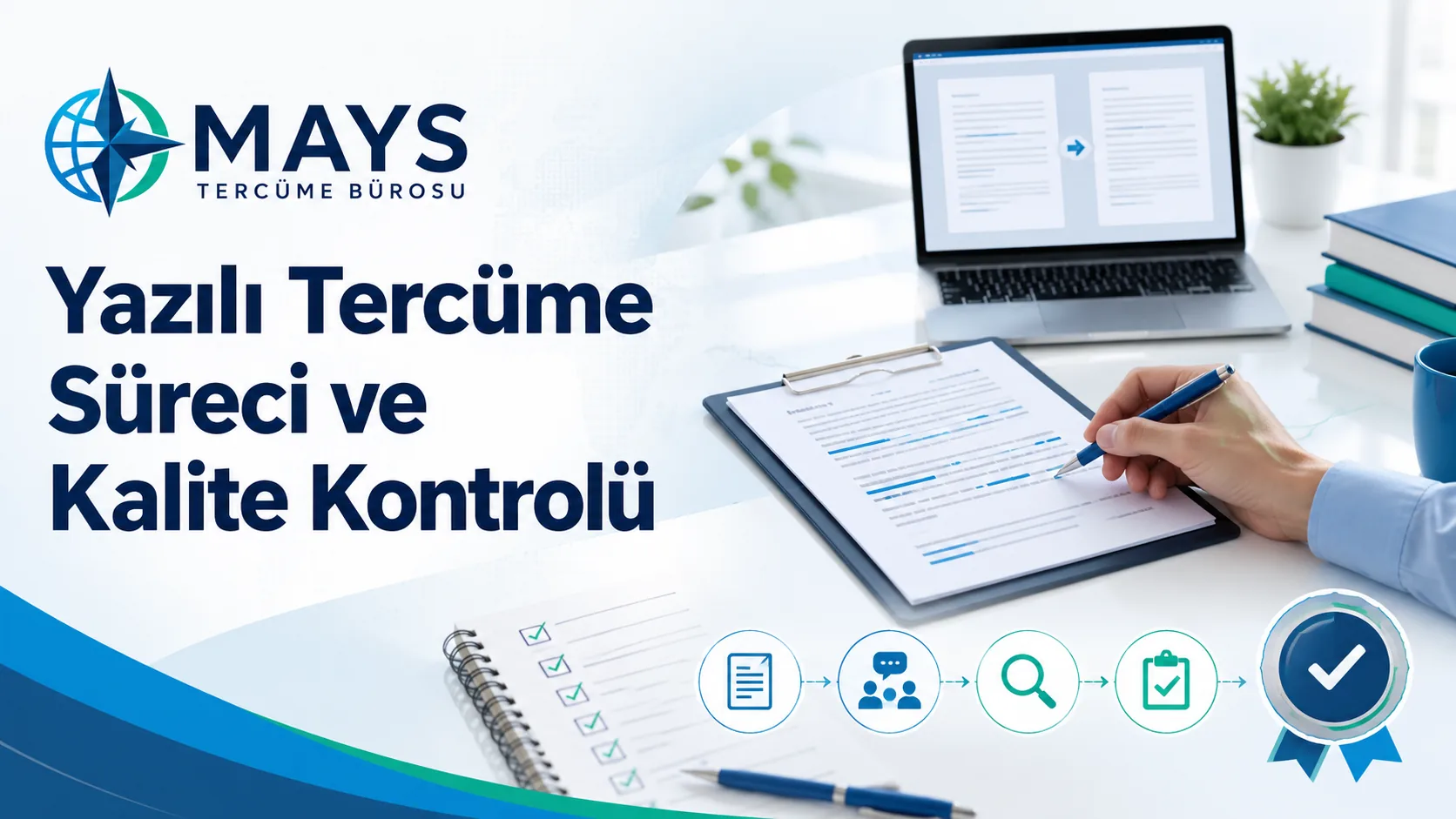 Yazılı tercüme süreci ve kalite kontrol