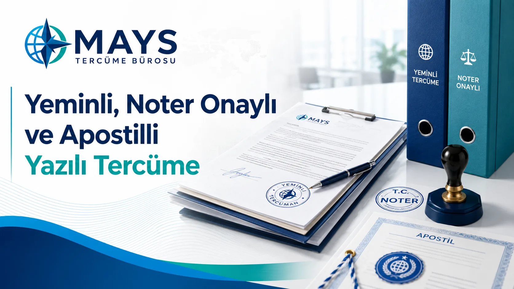 Yeminli noter onaylı ve apostilli yazılı tercüme
