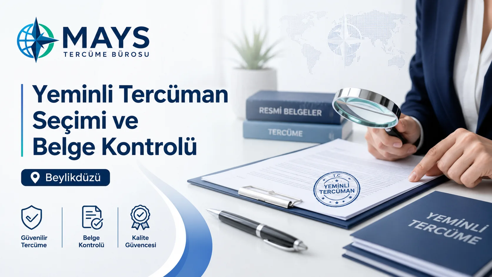 Yeminli tercüman seçimi ve resmî belge kontrolü